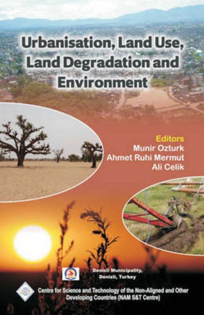 Cover for Ozturk, Munir &amp; Mermut Ahmet Ruhi &amp; Cel · Urbanisation, Land Use, Land Degradation and Environment / Nam S&amp;T Centre (Hardcover Book) (2011)