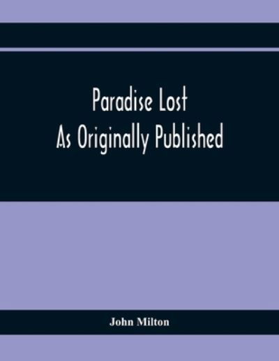 Cover for John Milton · Paradise Lost As Originally Published (Paperback Bog) (2020)