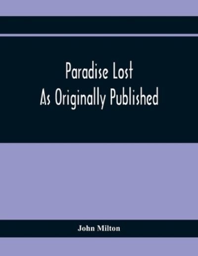 Cover for John Milton · Paradise Lost As Originally Published (Paperback Book) (2020)
