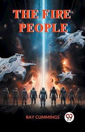 Cover for Ray Cummings · The Fire People (Paperback Book) (2023)