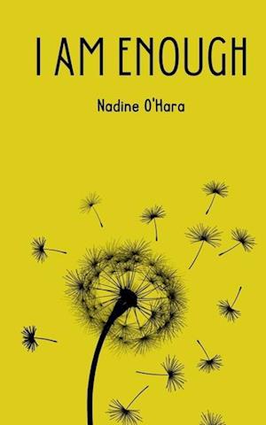 Cover for Nadine O'Hara · I am enough (Paperback Book) (2023)