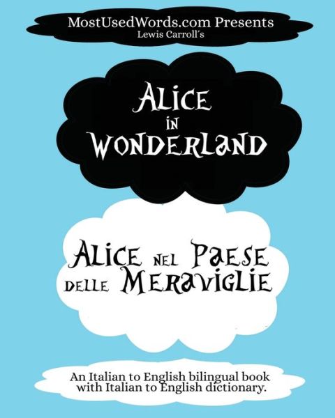 Cover for Mostusedwords · Alice in Wonderland - Alice nel Paese delle Meraviglie (Paperback Book) (2018)