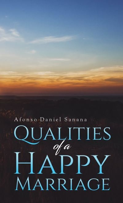 Cover for Afonso Daniel Sanana · Qualities of a Happy Marriage (Pocketbok) (2023)