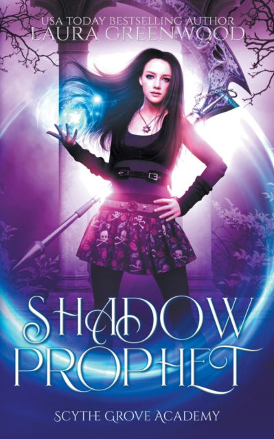 Cover for Laura Greenwood · Shadow Prophet - Scythe Grove Academy (Paperback Book) (2021)