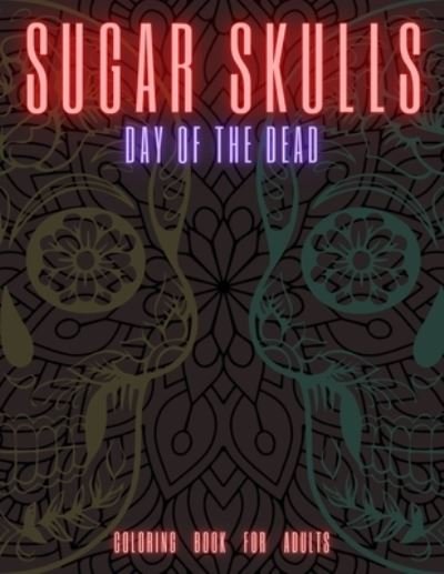 Cover for Lola Brown · Sugar Skulls (Pocketbok) (2021)