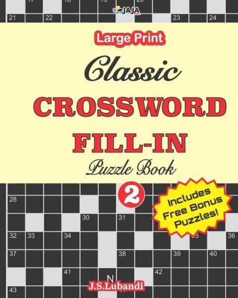 Cover for Jaja Media · Classic CROSSWORD FILL-IN Puzzle Book; Vol.2 (Taschenbuch) (2020)