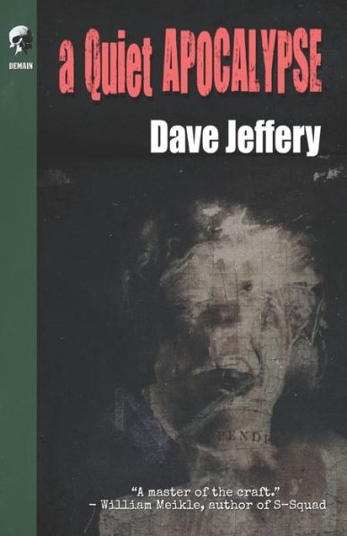 Cover for Dave Jeffery · A Quiet Apocalypse (Pocketbok) (2020)