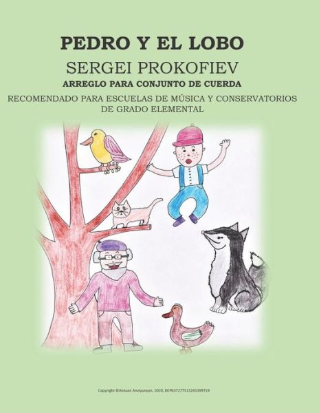 Cover for Sona Avayan Avayan · Pedro Y El Lobo, Sergei Prokofiev, Arreglo Para Conjunto de Cuerda (Paperback Book) (2020)