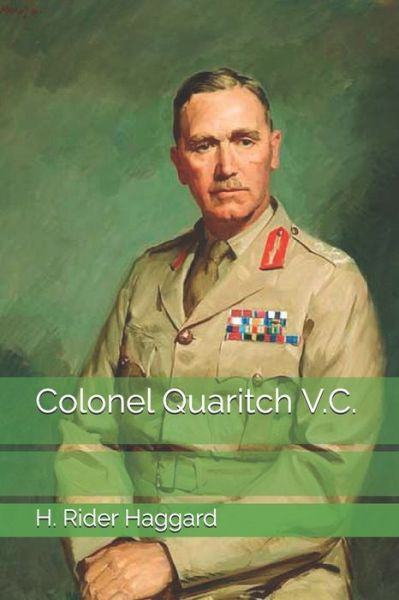 Cover for H Rider Haggard · Colonel Quaritch V.C. (Paperback Book) (2020)