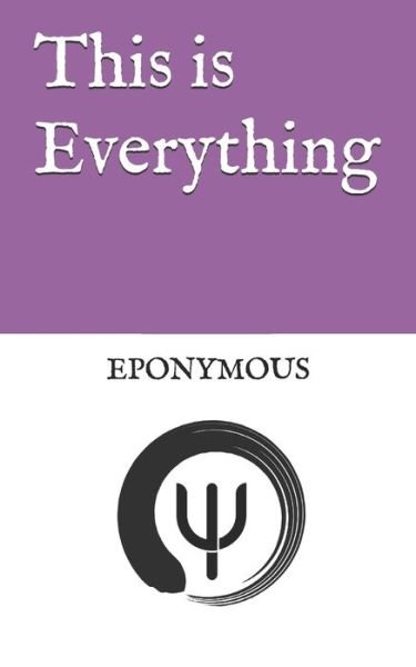Cover for Eponymous · This is Everything (Paperback Bog) (2020)