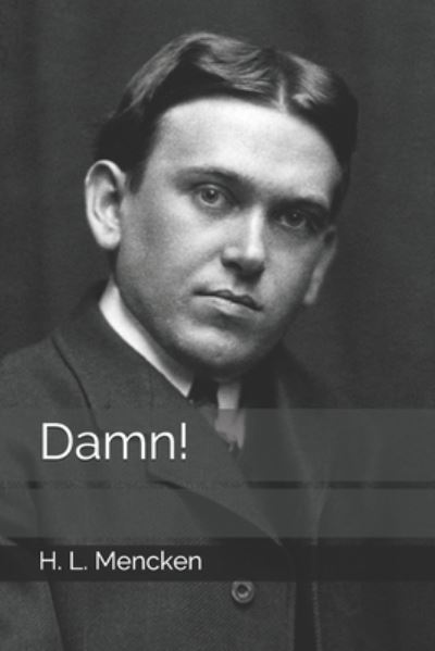 Cover for Professor H L Mencken · Damn! (Paperback Book) (2020)