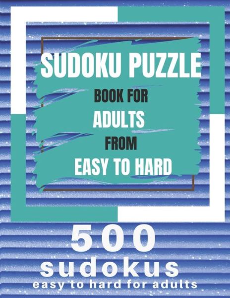 Cover for Marion Cotillard · Sudoku Puzzle Book For Adults From Easy To Hard (Paperback Book) (2021)