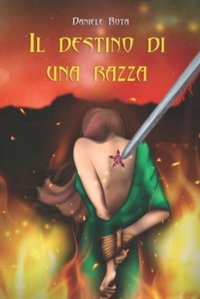 Cover for Rota Daniele Rota · Il destino di una razza (Paperback Book) (2022)