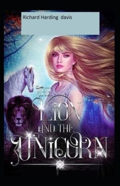 Cover for Richard Harding Davis · The Lion and the Unicorn (Paperback Book) (2021)