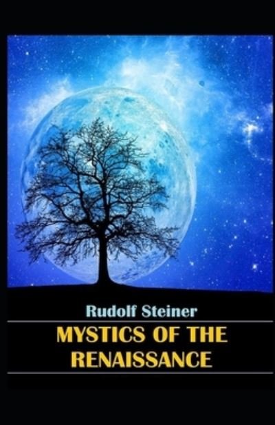 Cover for Rudolf Steiner · Mystics of the Renaissance (Paperback Bog) (2021)