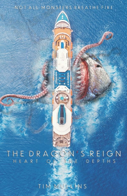 Cover for Tim Mullins · The Dragon's Reign: Heart of the Depths (Paperback Book) (2021)