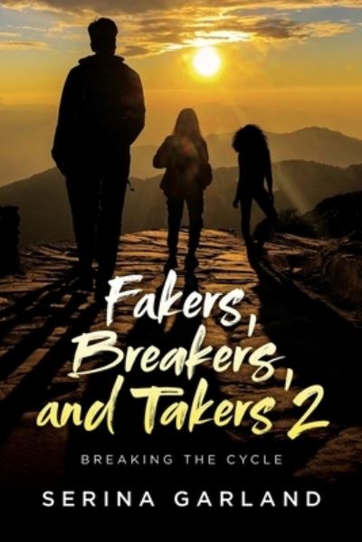 Cover for Serina Serina · Fakers, Breakers, and Takers 2 (Book) (2023)