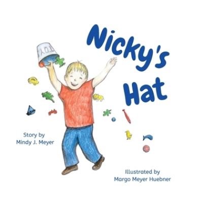 Cover for Mindy J Meyer · Nicky's Hat (Hardcover Book) (2022)