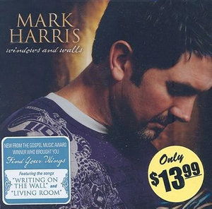 Windows And Walls - Mark Harris - Musik - INTEGRITY - 0000768424223 - 19. september 2008