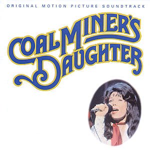 Cover for Coal Miner's Daughter / O.s.t. · Coal Miners Daughter - Original Soundtrack (CD) (2000)