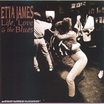 Cover for Etta James · Life, Love &amp; the Blues (CD) (1998)