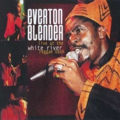 Cover for Everton Blender · Live At The White River (CD) (1990)