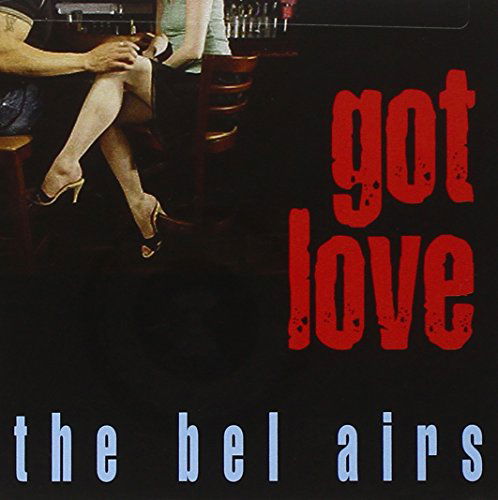 Got Love - Bel Airs The - Musik - Hightone - 0012928818223 - 11. juli 2005