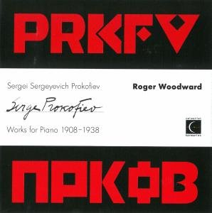 Cover for Roger Woodward · Sergei Prokofiev: Works for Piano 1908-1938 (CD) (2012)