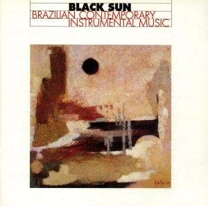Cover for Horn,Paul / Montarroyos,Marcio/+ · Black Sun / Brazilian Contemporary Instrumental Musi *s* (CD) (2001)
