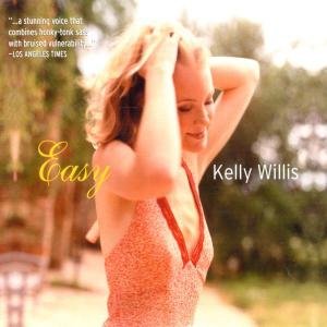 Cover for Kelly Willis · Easy (CD) (2009)