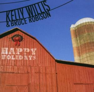 Happy Holidays - Willis, Kelly and Bruce Rob - Musik - RYKO - 0014431088223 - 29. august 2006