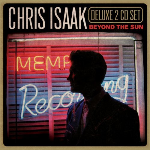 Cover for Chris Isaak · Beyond the Sun (Deluxe 2cd) (CD) [Deluxe edition] [Digipak] (2011)