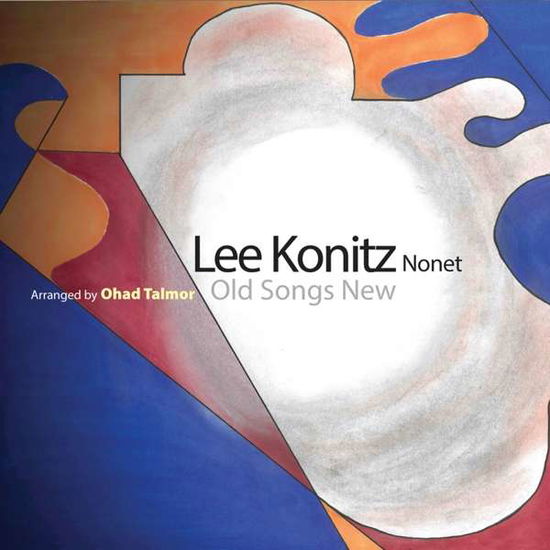 Old Songs New - Lee Konitz Nonet - Muzyka - SUNNYSIDE - 0016728157223 - 6 grudnia 2019