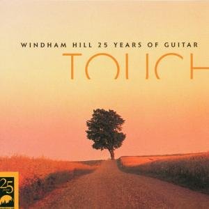 Touch: Windham Hill 25 Years of Guitar / Various - Touch: Windham Hill 25 Years of Guitar / Various - Música - SONY MUSIC ENTERTAINMENT - 0019341159223 - 5 de junho de 2001
