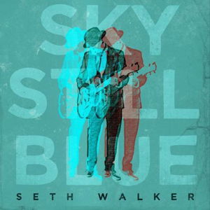 Cover for Seth Walker · Sky Still Blue (LP) (2014)