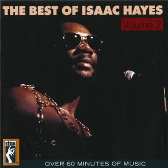 Best of Vol.2 - Isaac Hayes - Musikk - STAX - 0025218300223 - 10. juli 2013