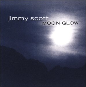 Cover for Jimmy Scott · Moonglow (CD) (2003)