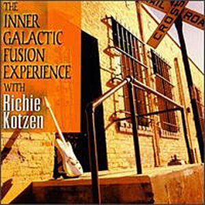 Cover for Richie Kotzen · Inner Galactic Fusion (CD) (2002)