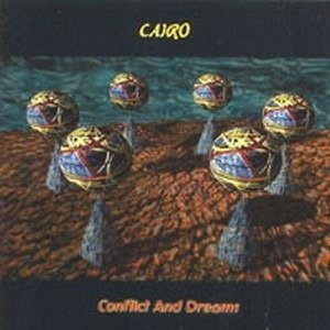 Cover for Cairo · Conflict And Dreams by Cairo (CD) (2015)