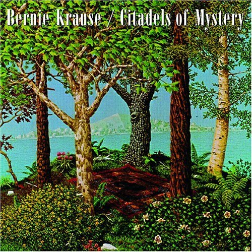Cover for Bernie Krause · Citadels Of Mystery (CD) (2004)