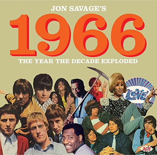 Jon Savage - 1966 The Year The Decade - Savage, Jon.=V/A= - Muziek - KENT - 0029667074223 - 13 november 2015