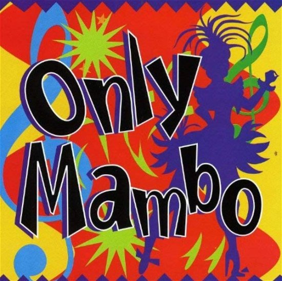 Cover for Only Mambo (CD) (2009)