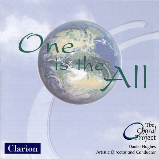 Cover for Choral Project / Hughes,daniel · One is the All (CD) (2006)