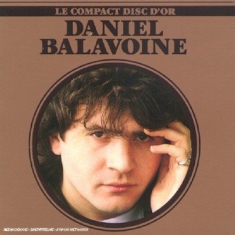 Cover for Daniel Balavoine · Disque D'or (CD) (1994)