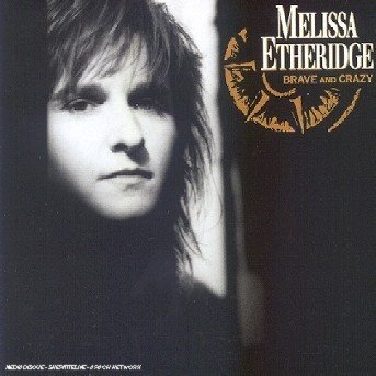 Cover for Melissa Etheridge · Brave and crazy (CD) (1995)