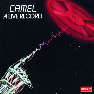 A Live Record - Camel - Music -  - 0042284412223 - 