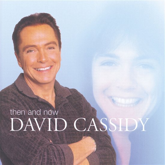Then and Now - David Cassidy - Musik - Spectrum - 0044001608223 - December 13, 1901