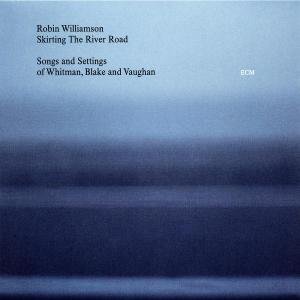 Skirting the River - Williamson Robin - Muziek - SUN - 0044001637223 - 12 november 2002