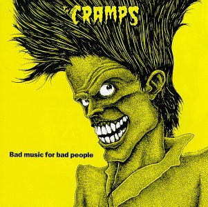 Cramps · Bad Music For Bad People (CD) (1988)