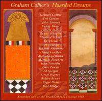 Hoarded Dreams - Graham Collier - Musik - CUNEIFORM REC - 0045775025223 - 16. Januar 2007